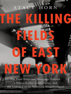 cover image of The Killing Fields of East New York